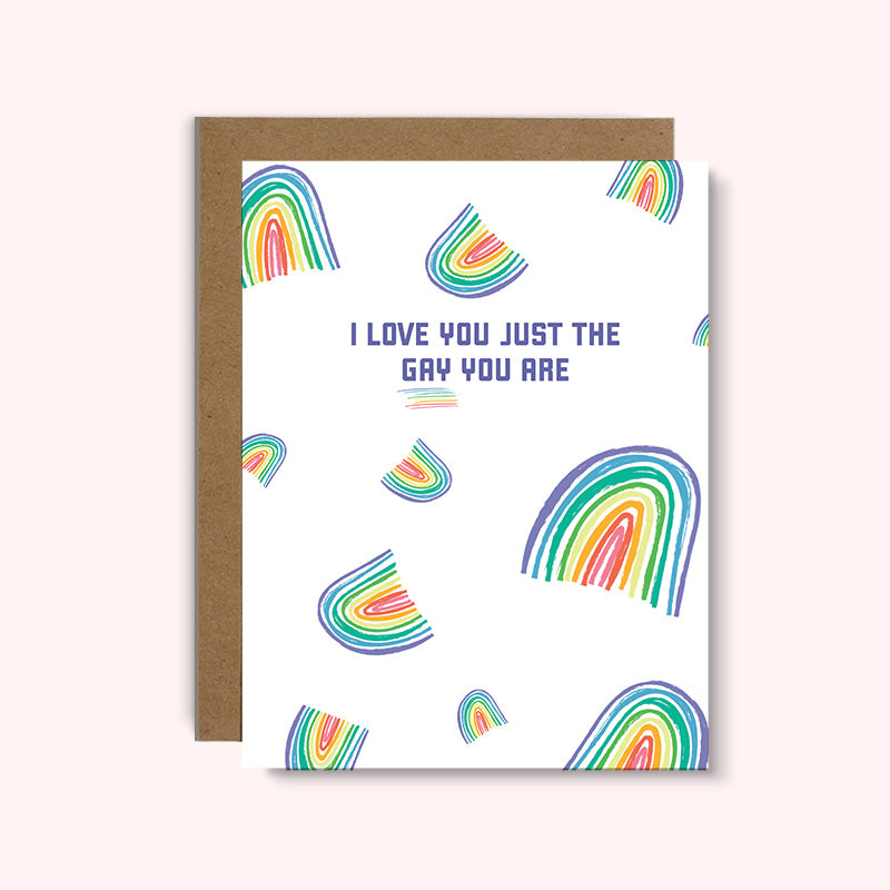 Just The GAY You Are