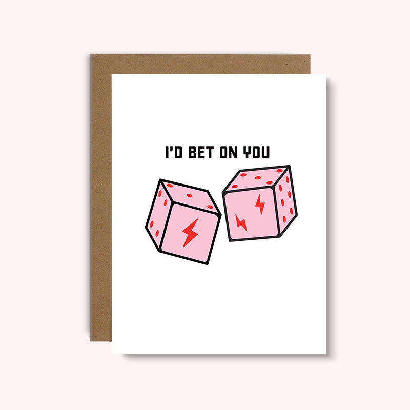 I'd Bet On You