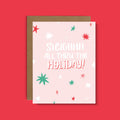 Sleighhh All Thru the Holiday