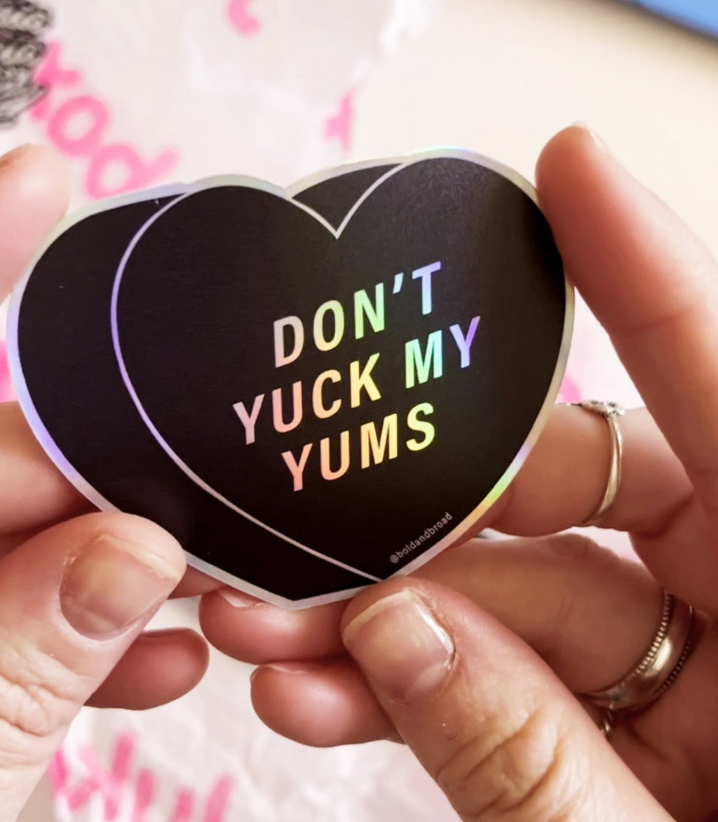 Don't Yuck My Yums