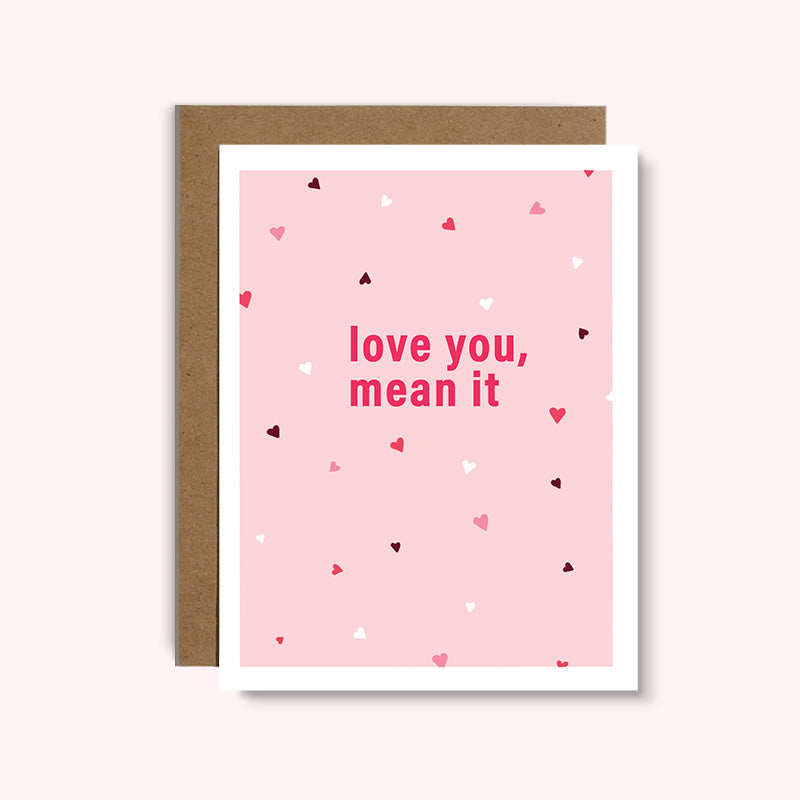 Love You, Mean It