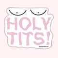 HOLY TITS