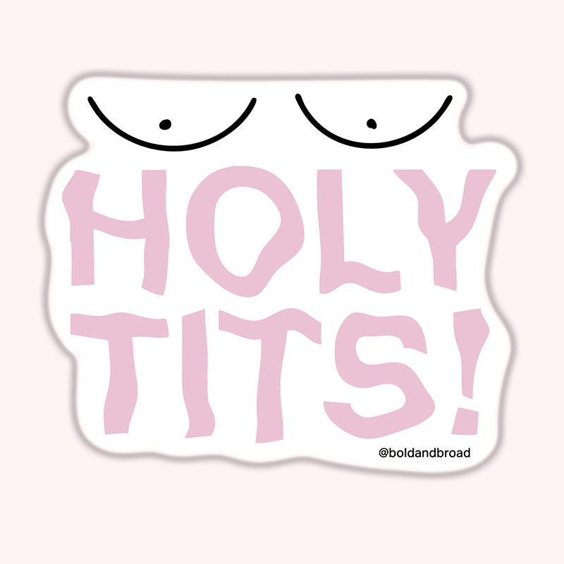 HOLY TITS