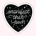 Manifest That Jawn