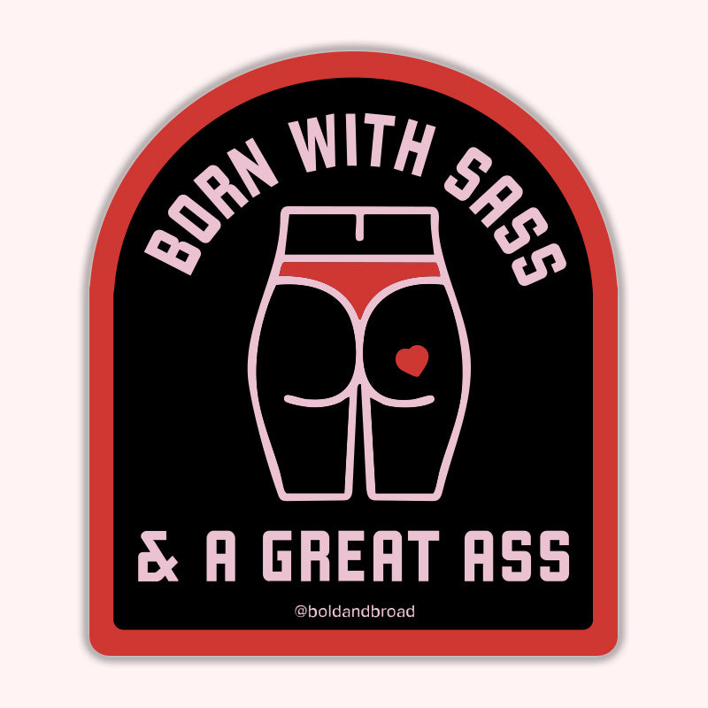 Sass & A Great Ass