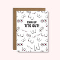 Chin Up, Tits Out!
