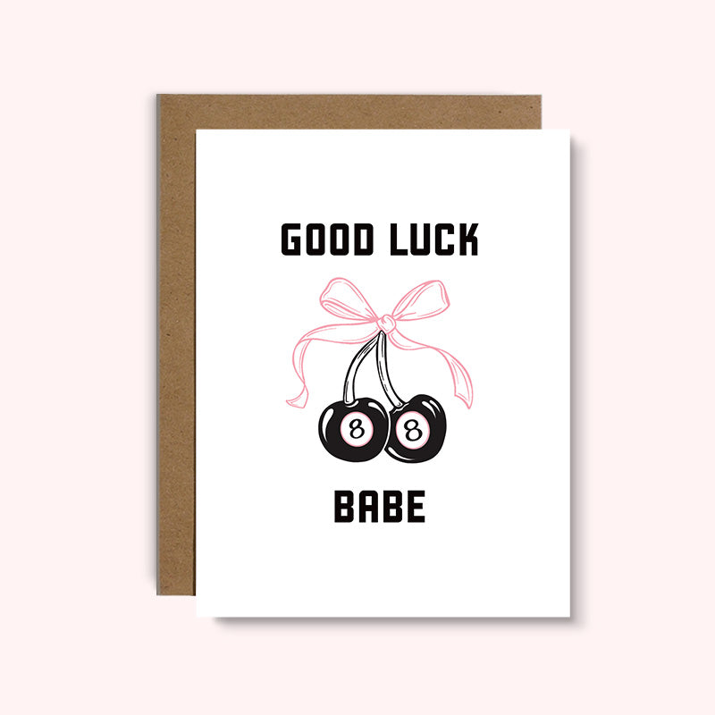 Good Luck Babe