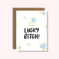 Lucky Bitch